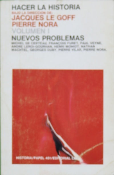 Hacer la historia (v. I) Nuevos problemas