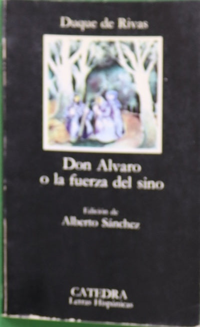 Don Álvaro o La fuerza del sino