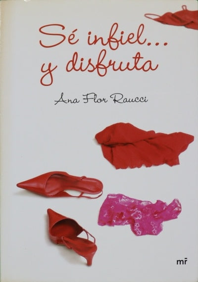 Sé infiel-- y disfruta