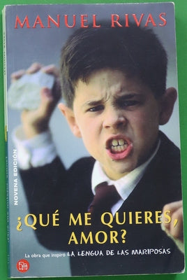 ¿Qué me quieres, amor?