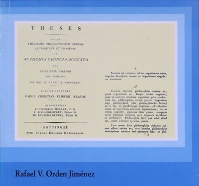 Las habilitaciones filosóficas de Krause con estudio preliminar y notas