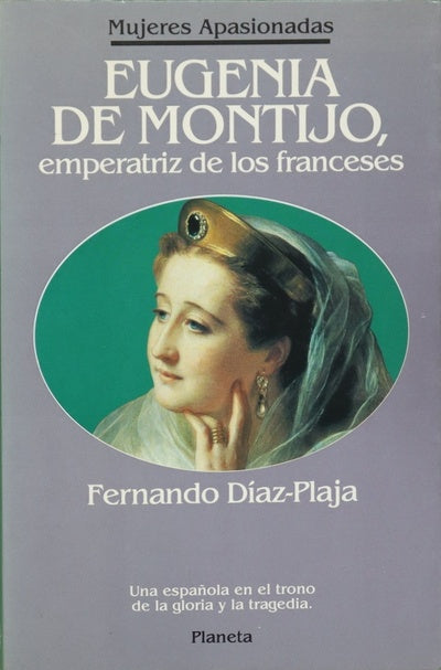 Eugenia de Montijo, emperatriz de los franceses