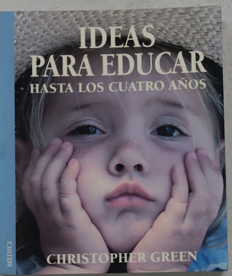 Ideas para educar hasta los cuatro años