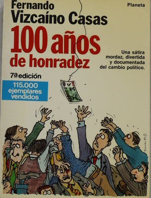 100 años de honradez