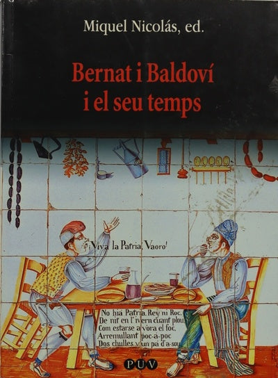 Bernat Baldoví i el seu temps