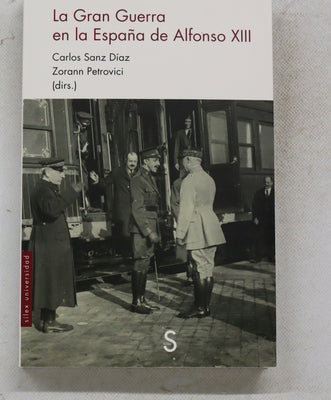 La Gran Guerra en la España de Alfonso XIII
