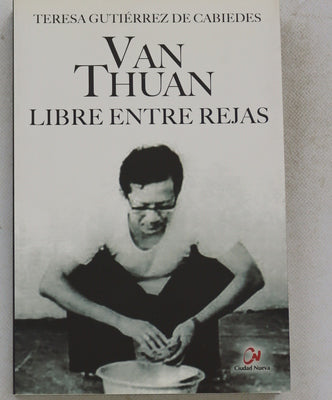 Van Thuan : libre entre rejas