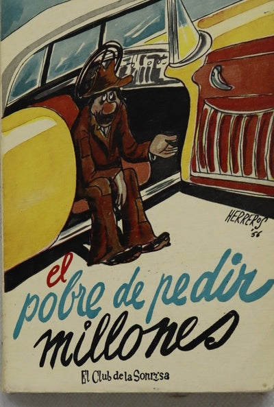 El pobre de pedir millonres