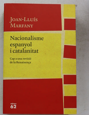 Nacionalisme espanyol i catalanitat (1789-1859) : cap a una revisió de la Renaixença