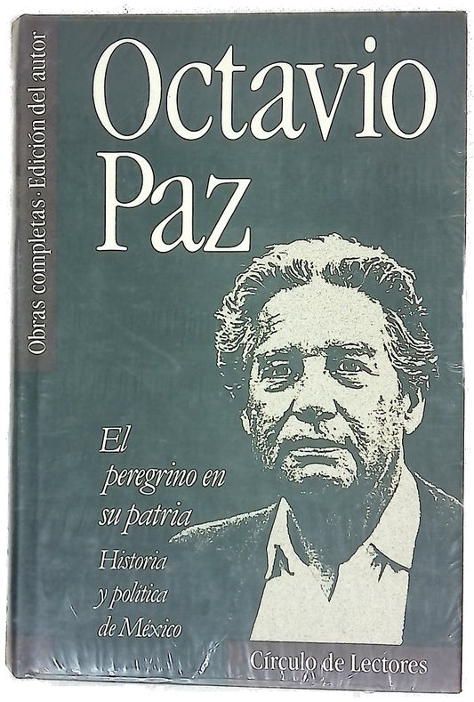 El peregrino en su patria ; Historia y política de México