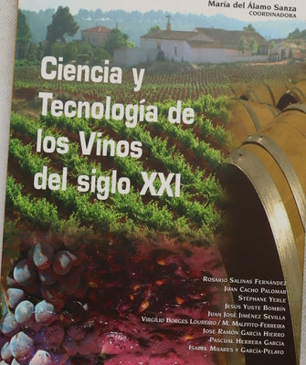 Ciencia y Tecnología de los vinos del siglo XXI cursos de invierno 2004 "Los últimos 10 años"
