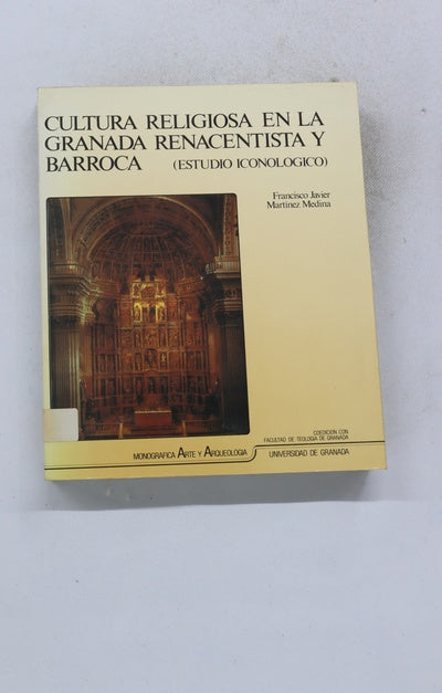 Cultura religiosa en la Granada renacentista y barroca estudio iconológico