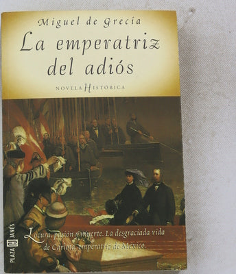 La emperatriz del adiós