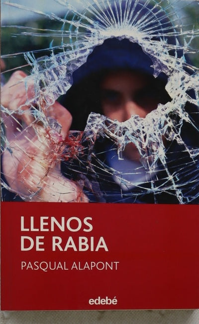 Llenos de rabia