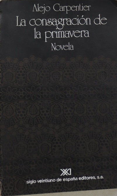 La consagración de la primavera novela