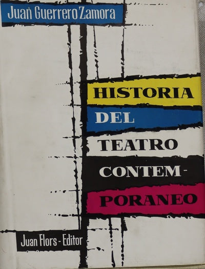 Historia del Teatro Contemporáneo (v. I)