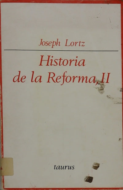 Historia de la Reforma (t. II)