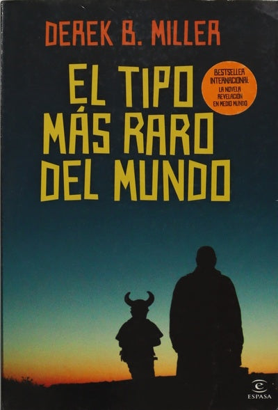 El tipo más raro del mundo