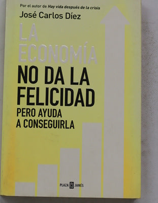 La economía no da la felicidad