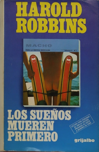 Los sueños mueren primero