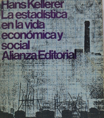 La estadística en la vida económica y social