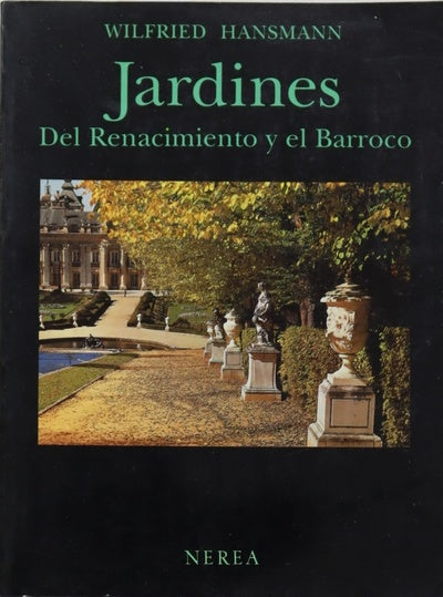 Jardines del Renacimiento y el Barroco