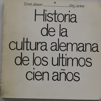 Historia de la cultura alemana en los últimos cien años