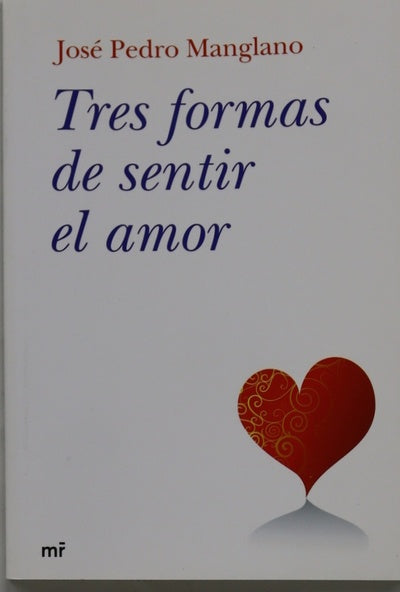 Tres formas de sentir el amor