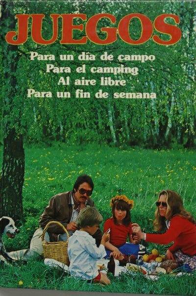 Juegos para un día de campo : para el camping : al aire libre : para un fin de semana