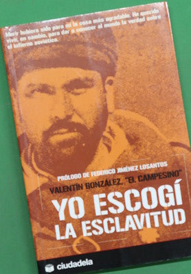 Yo escogí la esclavitud