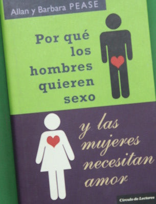 Por qué los hombres quieren sexo y "las mujeres necesitan amor" la simple y llana realidad