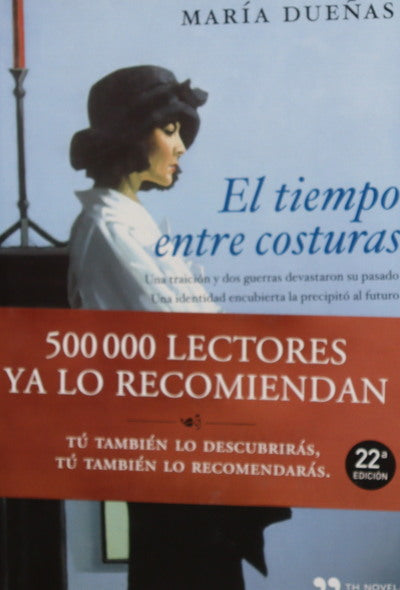El tiempo entre costuras