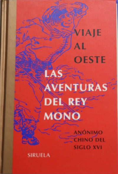 Viaje al Oeste Las aventuras del Rey Mono