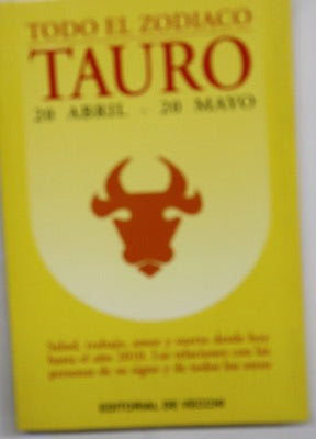 todo el zodiaco ( Tauro )