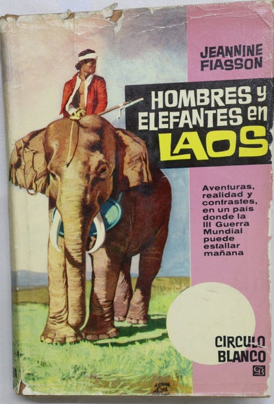 Hombres y elefantes en Laos