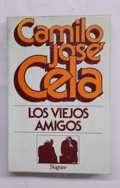 Los viejos amigos primera y segunda series