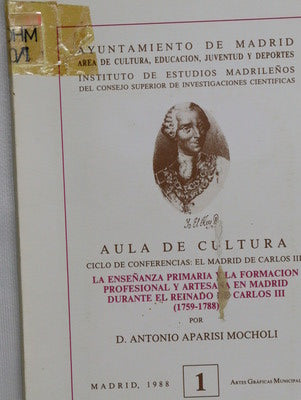 La enseñanza primaria y la formación profesional y artesana en Madrid durante el reinado de Carlos III (1759-1788)