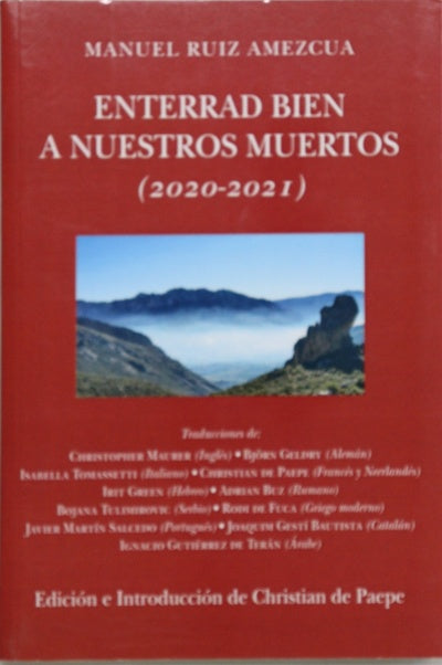 Enterrad bien a nuestros muertos : (2020-2021)