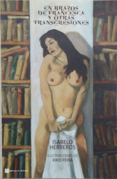 En brazos de Francesca y otras transgresiones