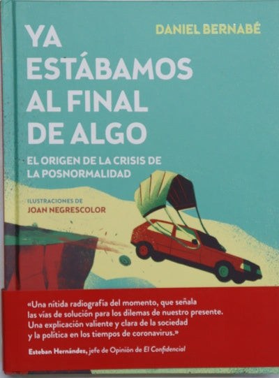 Ya estábamos al final de algo