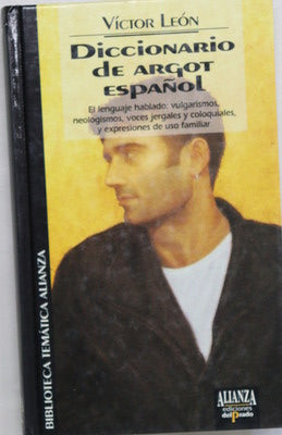 Diccionario de argot español y lenguaje popular