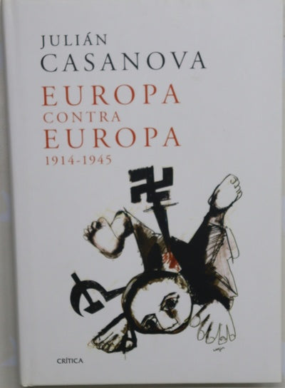 Europa contra Europa, 1914-1945