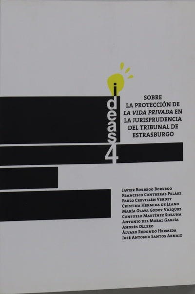 Sobre la protección de la "vida privada" en la jurisprudencia del Tribunal de Estrasburgo