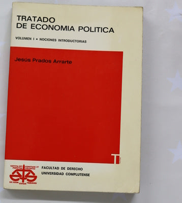 Tratado de economía política (v. I): Nociones introductorias