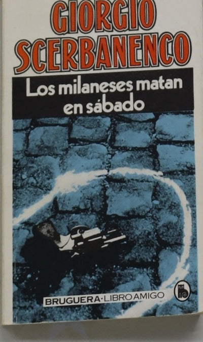Los milaneses matan en sábado
