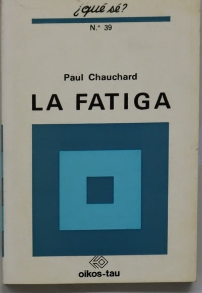 La fatiga
