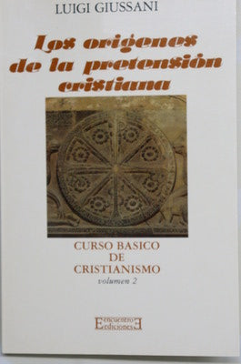 Los orígenes de la pretensión cristiana