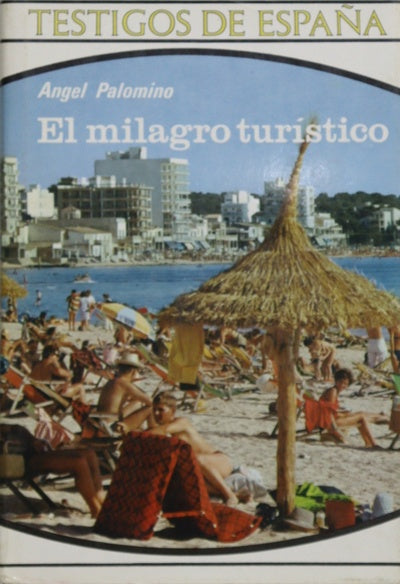 El milagro turístico
