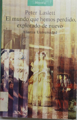 El mundo que hemos perdido, explorado de nuevo