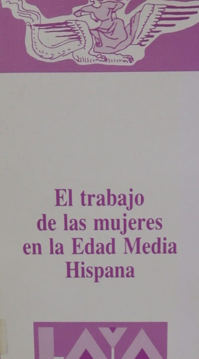 El trabajo de las mujeres en la edad media hispana